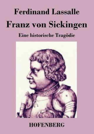 Книга Franz von Sickingen Ferdinand Lassalle