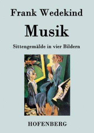 Kniha Musik Frank Wedekind