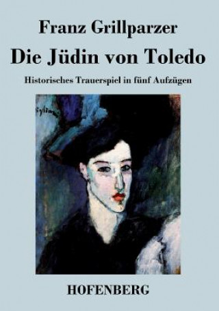 Book Judin von Toledo Franz Grillparzer