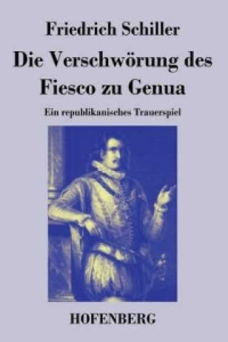 Kniha Verschworung Des Fiesco Zu Genua Friedrich Schiller