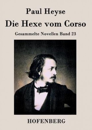 Kniha Hexe vom Corso Paul Heyse