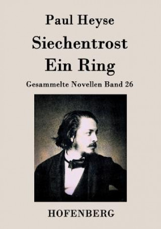 Книга Siechentrost / Ein Ring Paul Heyse