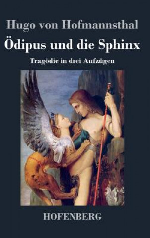 Könyv OEdipus und die Sphinx Hugo Von Hofmannsthal