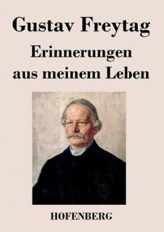 Book Erinnerungen aus meinem Leben Gustav Freytag