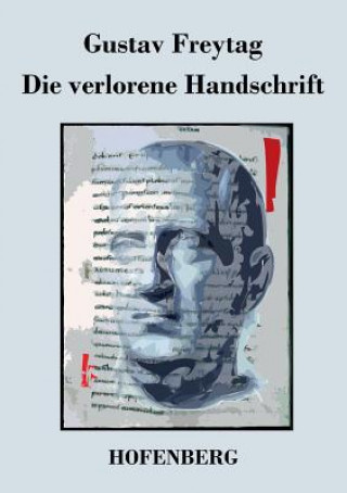 Könyv verlorene Handschrift Gustav Freytag