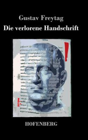 Kniha verlorene Handschrift Gustav Freytag