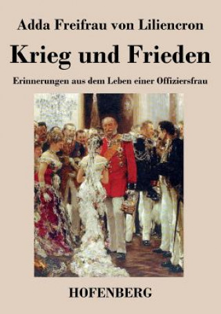 Kniha Krieg und Frieden Adda Freifrau Von Liliencron