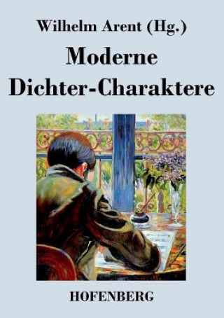 Kniha Moderne Dichter-Charaktere Wilhelm Arent