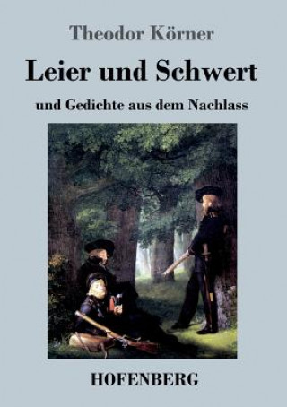 Carte Leier und Schwert Theodor Korner