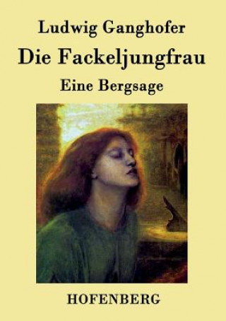 Carte Fackeljungfrau Ludwig Ganghofer