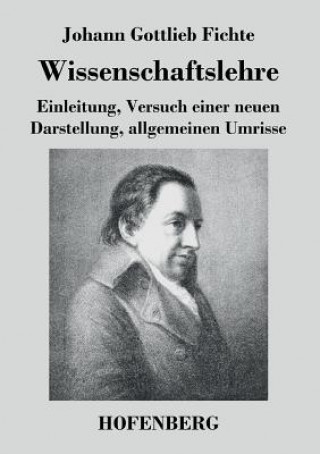 Книга Wissenschaftslehre Johann Gottlieb Fichte