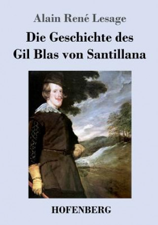 Książka Geschichte des Gil Blas von Santillana Alain Rene Lesage