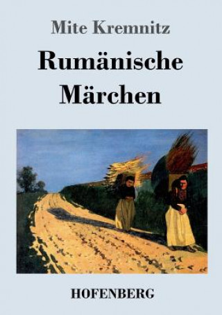 Buch Rumanische Marchen Mite Kremnitz