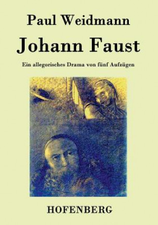 Kniha Johann Faust Paul Weidmann