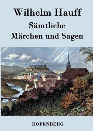 Carte Samtliche Marchen und Sagen Wilhelm Hauff