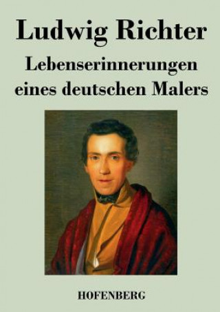 Βιβλίο Lebenserinnerungen eines deutschen Malers Ludwig Richter