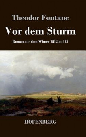 Könyv Vor dem Sturm Theodor Fontane