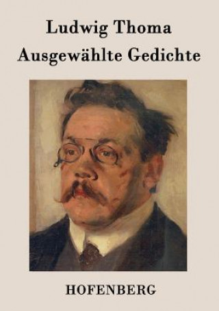 Książka Ausgewahlte Gedichte Ludwig Thoma