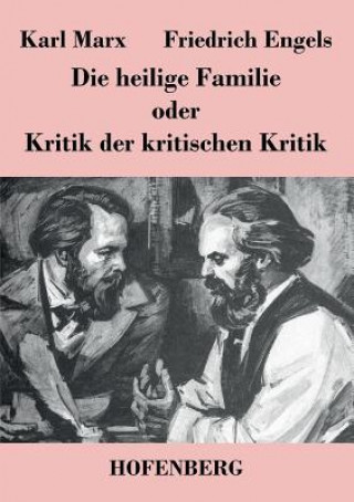 Carte heilige Familie oder Kritik der kritischen Kritik Karl Marx