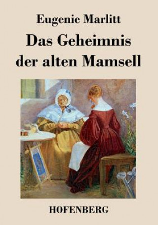 Carte Geheimnis der alten Mamsell Eugenie Marlitt