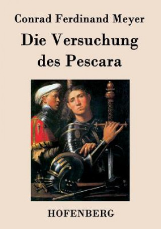 Książka Versuchung des Pescara Conrad Ferdinand Meyer