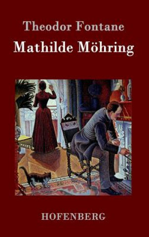 Kniha Mathilde Moehring Theodor Fontane