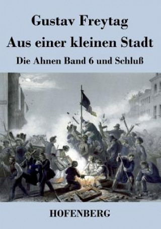 Buch Aus einer kleinen Stadt Gustav Freytag