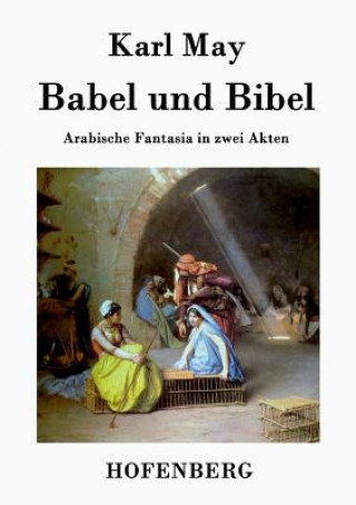 Książka Babel und Bibel Karl May