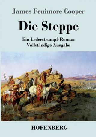 Buch Steppe (Die Prarie) James Fenimore Cooper