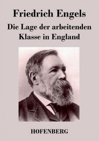 Book Lage der arbeitenden Klasse in England Friedrich Engels