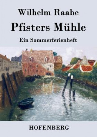 Carte Pfisters Muhle Wilhelm Raabe