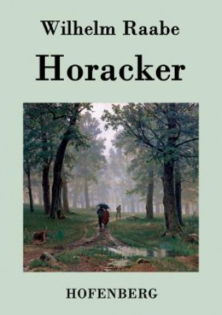 Book Horacker Wilhelm Raabe