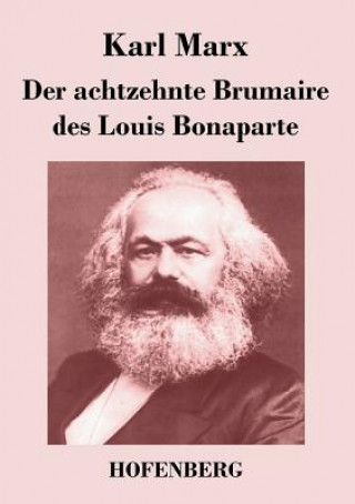 Kniha achtzehnte Brumaire des Louis Bonaparte Karl Marx