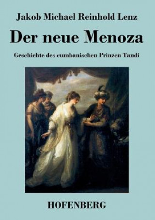 Книга neue Menoza Jakob Michael Reinhold Lenz