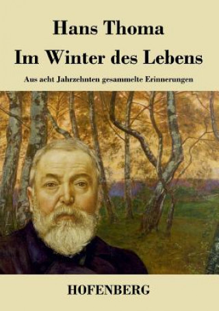 Buch Im Winter des Lebens Hans Thoma