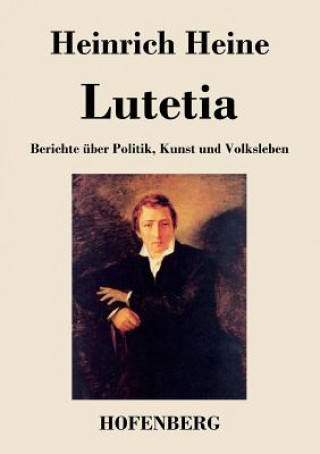 Könyv Lutetia Heinrich Heine