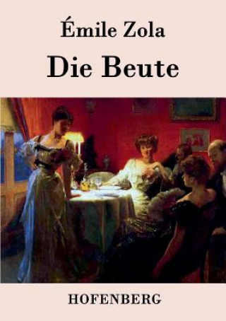 Kniha Beute Emile Zola