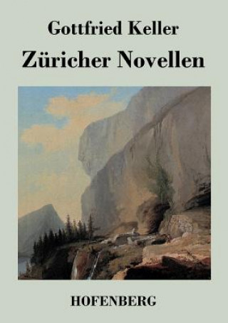 Buch Zuricher Novellen Gottfried Keller