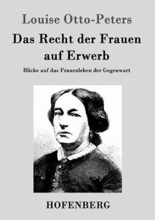 Książka Recht der Frauen auf Erwerb Louise Otto