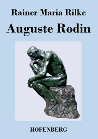 Książka Auguste Rodin Rainer Maria Rilke