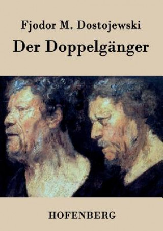 Book Doppelganger Fjodor M Dostojewski