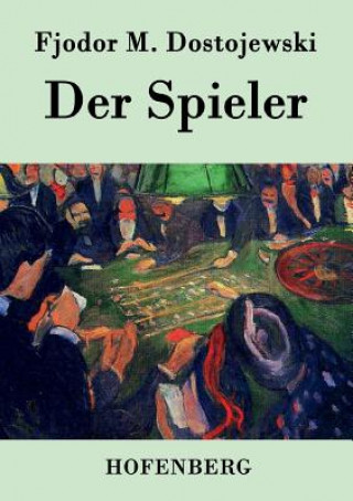 Libro Spieler Fjodor M Dostojewski