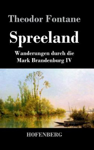 Könyv Spreeland Theodor Fontane