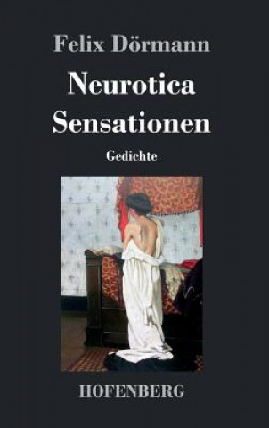 Buch Neurotica / Sensationen Felix Dormann