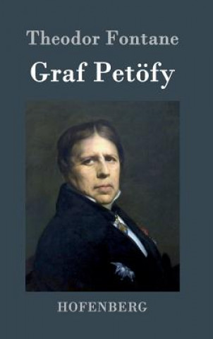 Knjiga Graf Petoefy Theodor Fontane