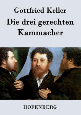 Kniha drei gerechten Kammacher Gottfried Keller