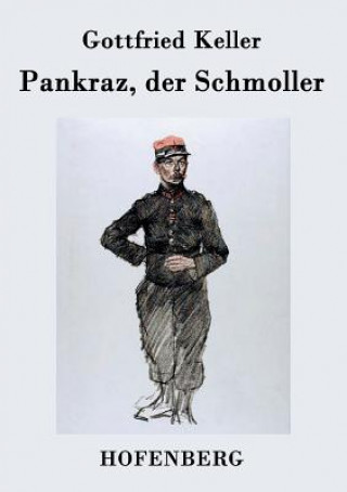 Kniha Pankraz, der Schmoller Gottfried Keller