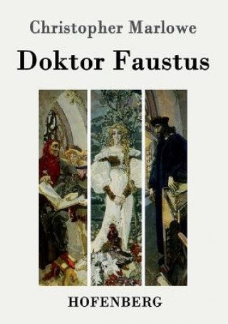 Kniha Doktor Faustus Christopher Marlowe
