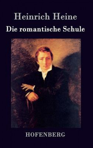 Könyv romantische Schule Heinrich Heine