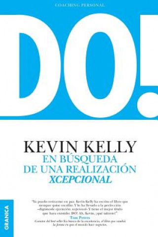 Carte DO! En busqueda de una realizacion xcepcional Kevin Kelly